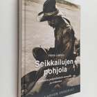 Hans Lidman : Seikkailujen pohjola : vaelluksia Pohjoiska... - pikkukuva 1