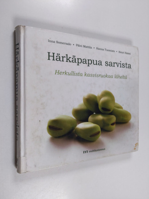 Inna Somersalo ym. : Härkäpapua sarvista : herkullista ka...