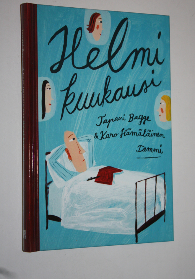 Tapani Bagge : Helmi kuukausi