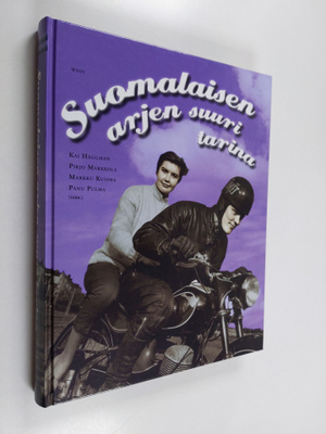 Suomalaisen arjen suuri tarina (signeerattu)
