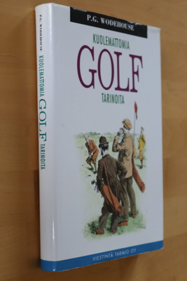 P. G. Wodehouse : Kuolemattomia Golftarinoita ( 1.p. 1990 )