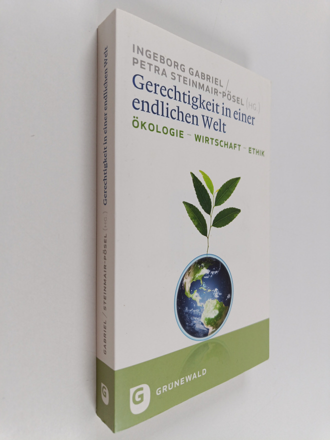 Ingeborg Gabriel : Gerechtigkeit in einer endlichen Welt ...