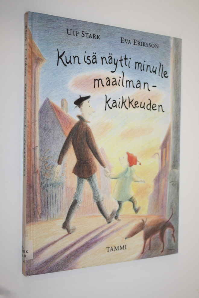 Ulf Stark : Kun isä näytti minulle maailmankaikkeuden