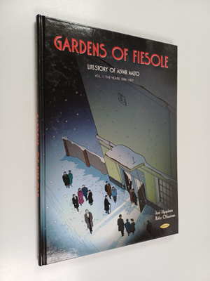 Jussi Jappinen : Gardens of Fiesole : life-story of Alvar...