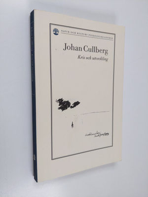Johan Cullberg : Kris och utveckling