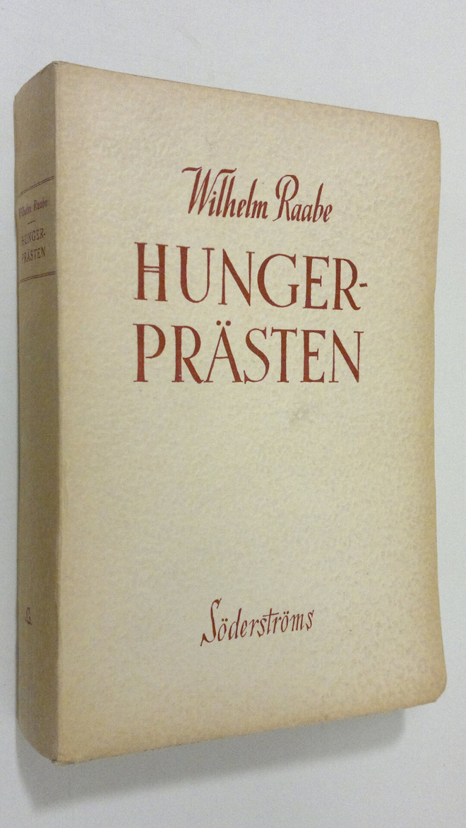 Wilhelm Raabe : Hungerprästen : roman