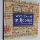 Bengt Fagerholm : Arvottomat miljoonat : inflaation histo... - pikkukuva 1