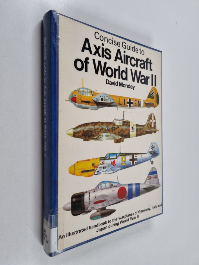 David Mondey : Concise guide to axis aircraftof world war 2