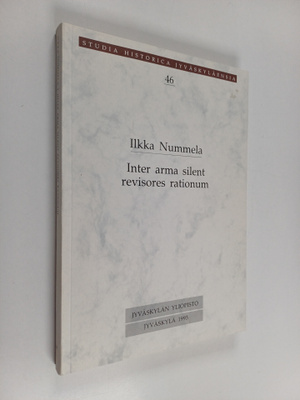 Ilkka Nummela : Inter arma silent revisores rationum : to...
