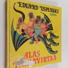 Eduard Uspenski : Alas taikavirtaa - pikkukuva 1