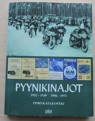 Timo Katajamäki: Pyynikinajot 1932-1939 ja 1946-1971