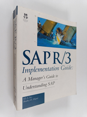 Bradley D. Hiquet : SAP R/3 implementation guide : a mana...