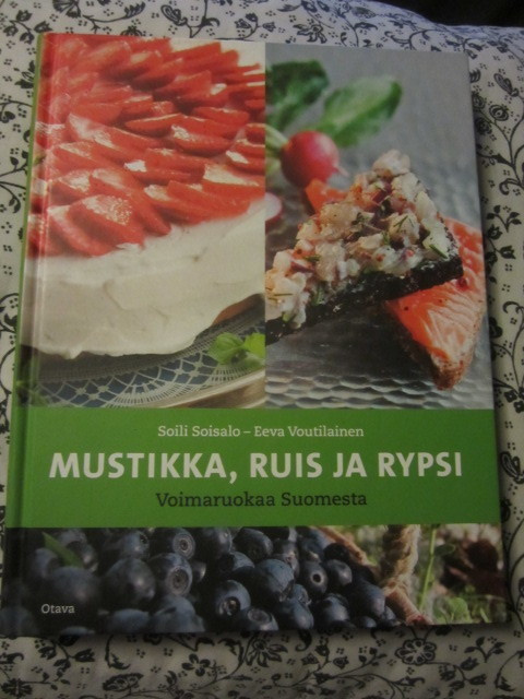 Soisalo - Voutilainen / Mustikka, ruis ja rypsi, voimaruokaa