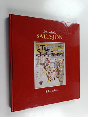 Stockholm-Saltsjön, 1892-1992