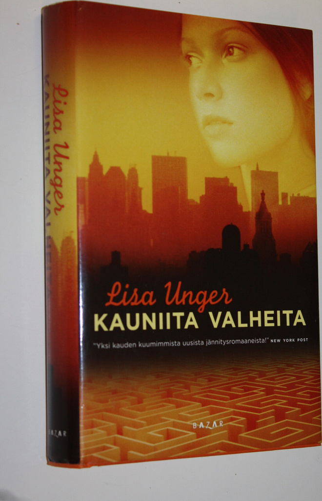 Lisa Unger : Kauniita valheita
