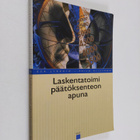 Esa Jyrkkiö : Laskentatoimi päätöksenteon apuna - pikkukuva 1