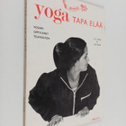 R. L. Sood : Yoga, tapa elää : (Yogan oppitunnit televisi... - pikkukuva 1