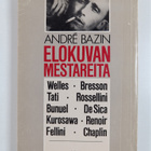 Andre Bazin : Elokuvan mestareita - pikkukuva 2