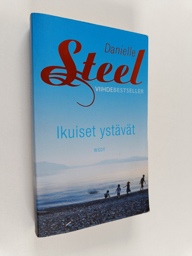 Danielle Steel : Ikuiset ystävät