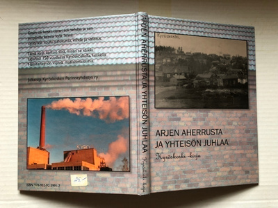 Arjen aherrusta ja yhteisön juhlaa  Kyröskoski-kirja