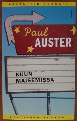 Paul Auster: Kuun maisemissa