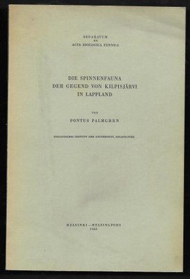 Palmgren, Pontus :Die Spinnenfauna der Gegend von Kilpisj..