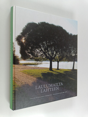 Laulumailta Lahteen : Terijoen Suomalainen Yhteiskoulu - ...