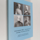 Unionsåret 1905 - dramatik och vardag. Två brevväxlingar ... - pikkukuva 1