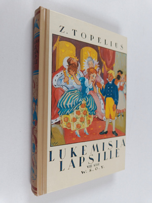 Zacharias Topelius : Lukemisia lapsille 8 nide