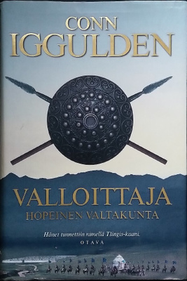 Conn Iggulden: Valloittaja 4 Hopeinen valtakunta (sid.1p.)
