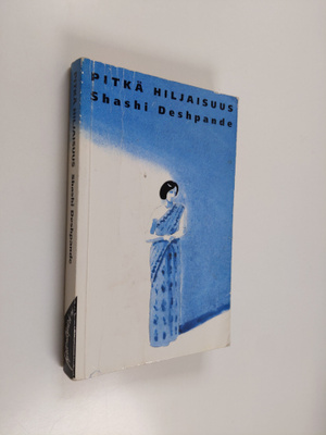 Shashi Deshpande : Pitkä hiljaisuus