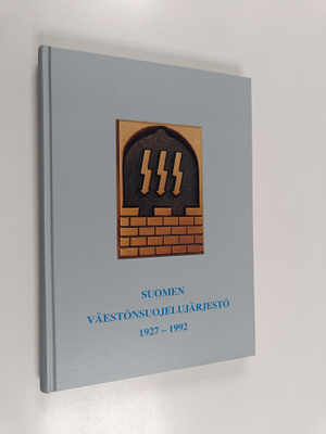 Martti Putkiranta : Suomen väestönsuojelujärjestö 1927-1992