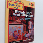 Marcia Thornton Jones ym. : Wizards Don't Need Computers - pikkukuva 1
