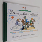 Elsa Beskow : Petterin ja Lotan seikkailut (painovirhekap... - pikkukuva 1