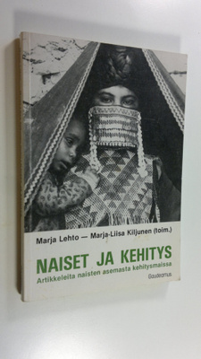 Marja ym. Lehto : Naiset ja kehitys : artikkeleita naiste...