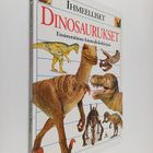 Angela Wilkes : Ihmeelliset dinosaurukset : ensimmäinen h... - pikkukuva 1