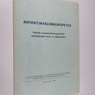 Ammatinvalinnanopetus : viitteitä ammatinvalinnanopetukse... - pikkukuva 1