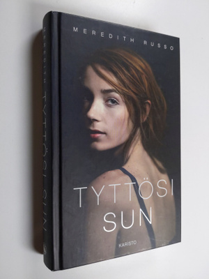 Meredith Russo : Tyttösi sun