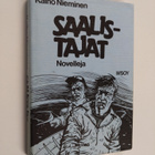 Kaiho Nieminen : Saalistajat : Novelleja - pikkukuva 1