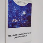 Jean-Marie Lachapelle ym. : Atlas of Environmental Dermat... - pikkukuva 1