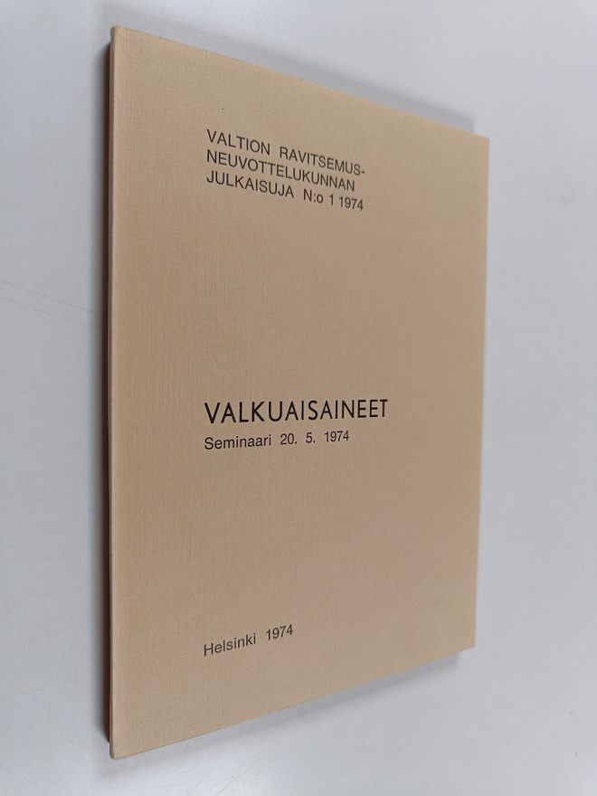 Valkuaisaineet : seminaari 20.5.1974