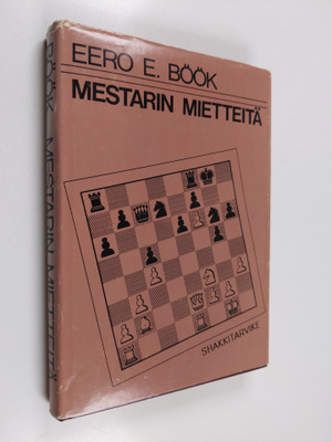 Eero E. Böök : Mestarin mietteitä