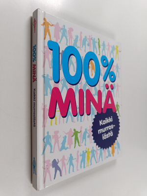 Elinor Greenwood : 100 % minä : Kaikki murrosiästä