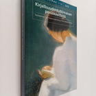 Tiina Käkelä-Puumala ym. : Kirjallisuudentutkimuksen peru... - pikkukuva 1