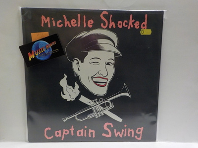 MICHELLE SHOCKED - CAPTAIN SWING M-/M- LP+
