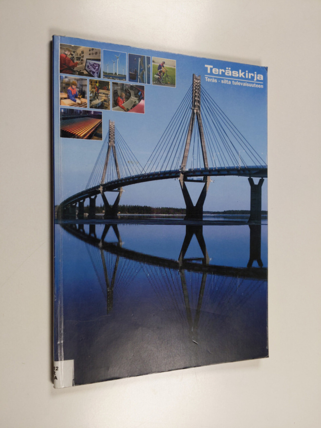 Teräskirja : teräs - silta tulevaisuuteen