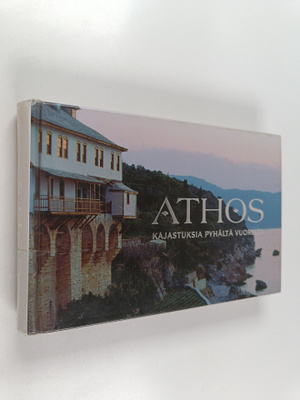 Mikko Oranen : Athos : kajastuksia Pyhältä Vuorelta