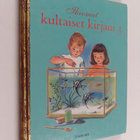 Ikiomat kultaiset kirjani 3 - pikkukuva 1