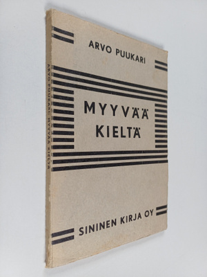 Arvo Puukari : Myyvää kieltä