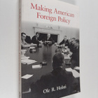 Ole R. Holsti : Making American Foreign Policy - pikkukuva 1